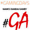 Vuelven los #GamingDays a Namco Bandai