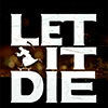 Let it Die deja nuevas muestras de su agresividad