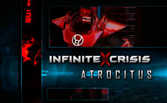 Infinite Crisis - Gameplay Atrocitus 